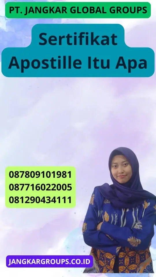 Sertifikat Apostille Itu Apa