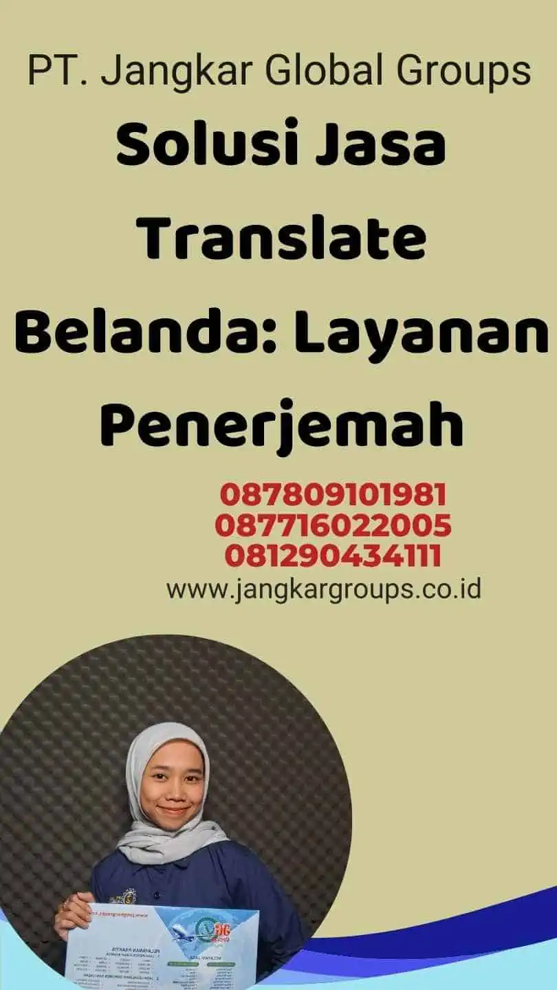 Solusi Jasa Translate Belanda: Layanan Penerjemah