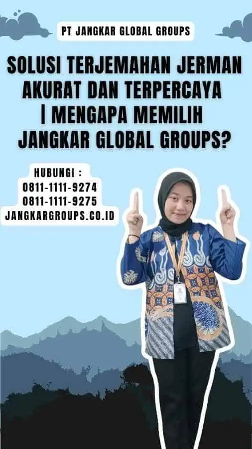 Solusi Terjemahan Jerman Akurat dan Terpercaya Mengapa Memilih Jangkar Global Groups