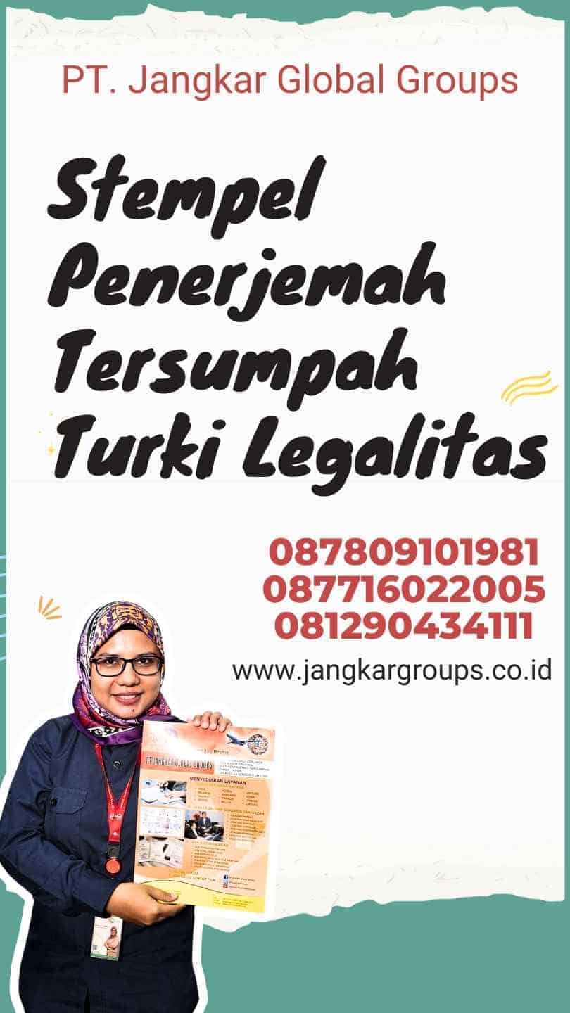 Stempel Penerjemah Tersumpah Turki Legalitas