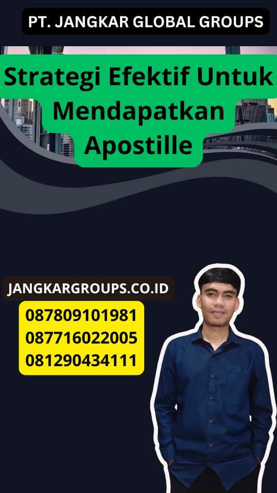 Strategi Efektif Untuk Mendapatkan Apostille