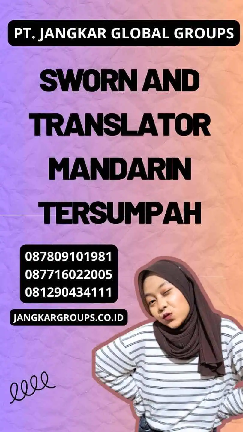 Sworn and Translator Mandarin Tersumpah