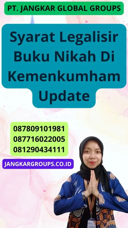 Syarat Legalisir Buku Nikah Di Kemenkumham Update