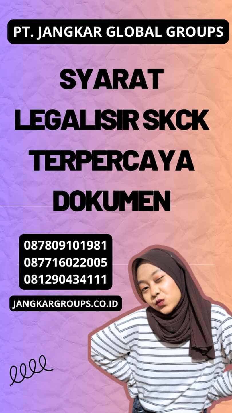 Syarat Legalisir SKCK Terpercaya Dokumen