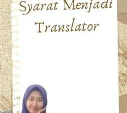 Syarat Menjadi Translator