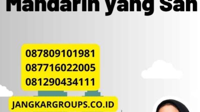 Syarat Penerjemah Tersumpah Mandarin yang Sah