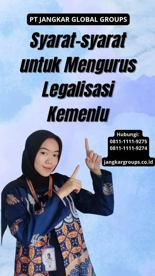 Syarat-syarat untuk Mengurus Legalisasi Kemenlu