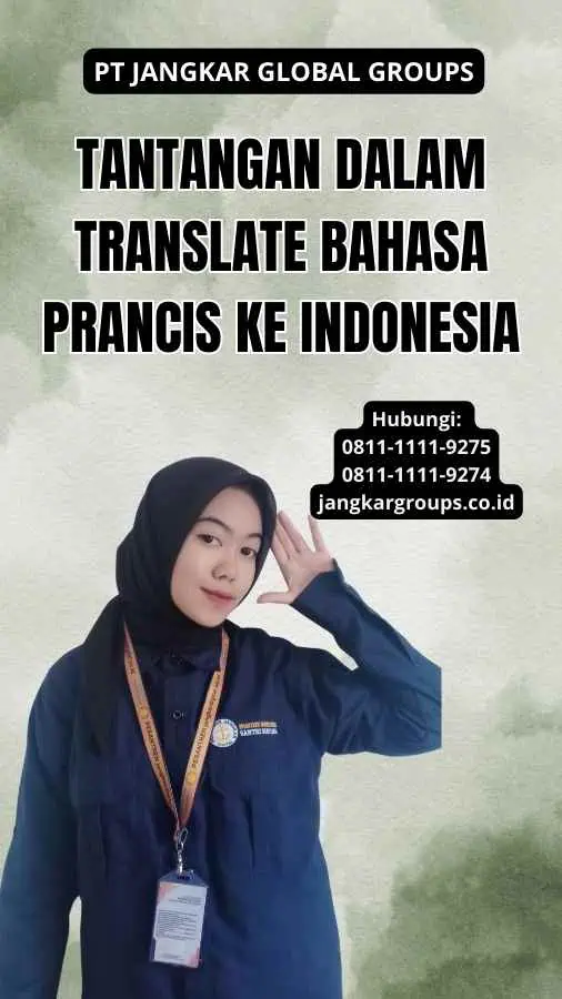 Tantangan dalam Translate Bahasa Prancis Ke Indonesia