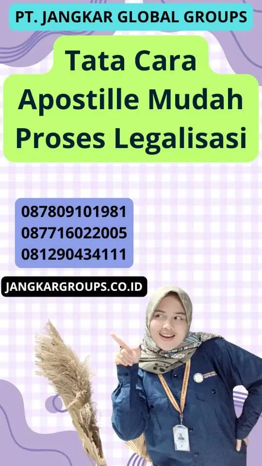 Tata Cara Apostille Mudah Proses Legalisasi