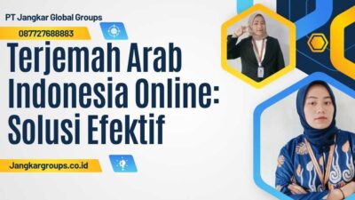 Terjemah Arab Indonesia Online: Solusi Efektif