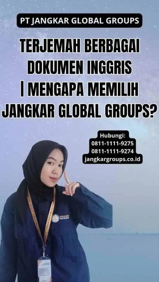 Terjemah Berbagai Dokumen Inggris | Mengapa Memilih Jangkar Global Groups?