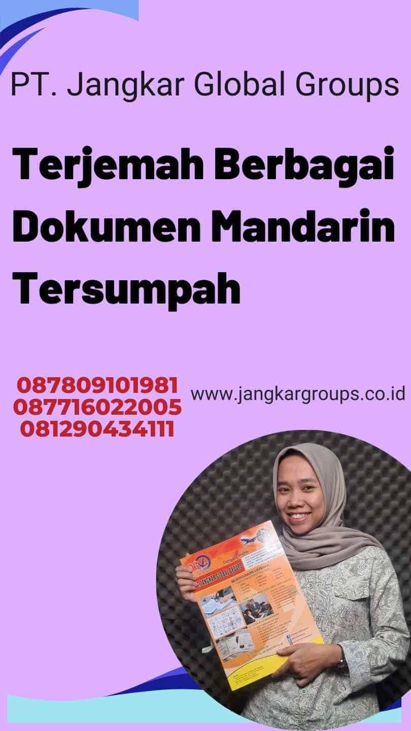 Terjemah Berbagai Dokumen Mandarin Tersumpah