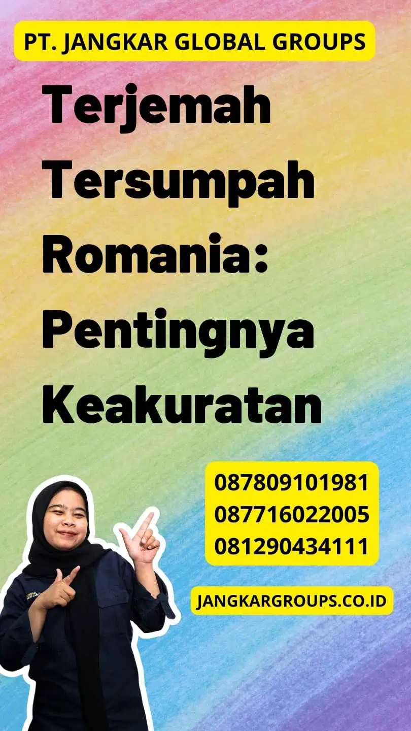 Terjemah Tersumpah Romania: Pentingnya Keakuratan