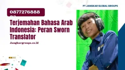 Terjemahan Bahasa Arab Indonesia: Peran Sworn Translator