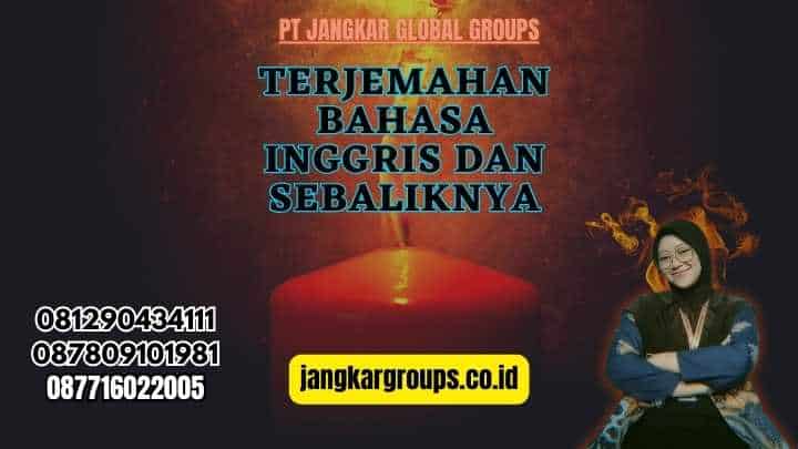 Terjemahan Bahasa Inggris Dan Sebaliknya