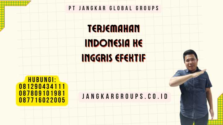 Terjemahan Indonesia Ke Inggris Efektif