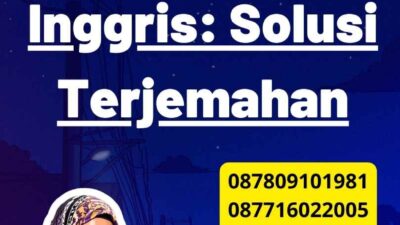 Terjemahan Tersumpah Inggris: Solusi Terjemahan