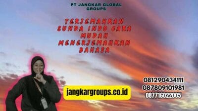Terjemahkan Sunda Indo Cara Mudah Menerjemahkan Bahasa