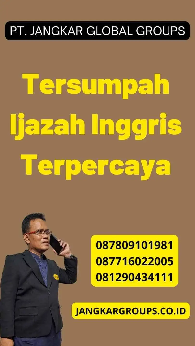 Tersumpah Ijazah Inggris Terpercaya