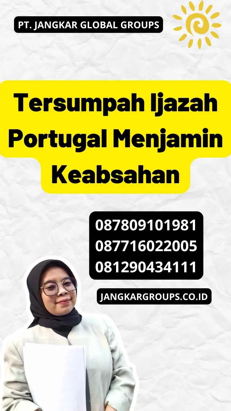 Tersumpah Ijazah Portugal Menjamin Keabsahan