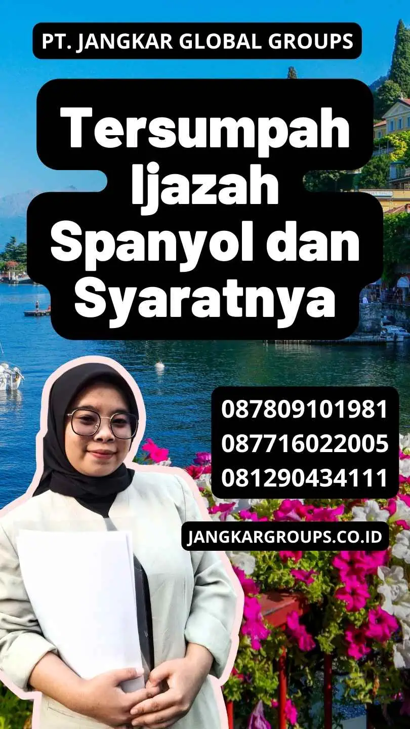 Tersumpah Ijazah Spanyol dan Syaratnya