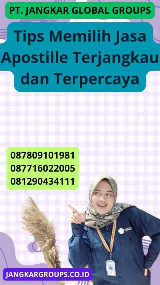 Tips Memilih Jasa Apostille Terjangkau dan Terpercaya