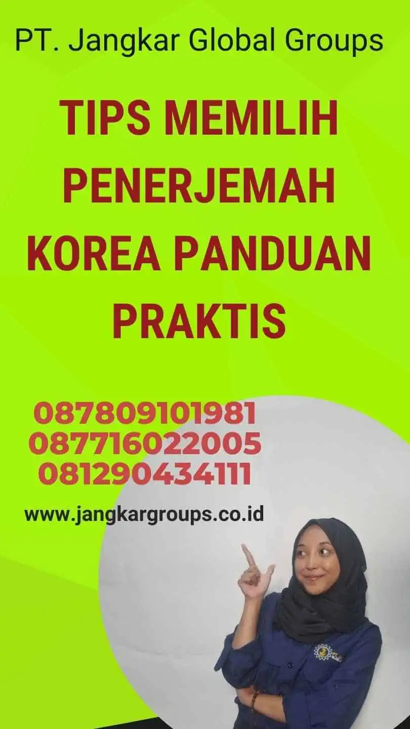 Tips Memilih Penerjemah Korea Panduan Praktis