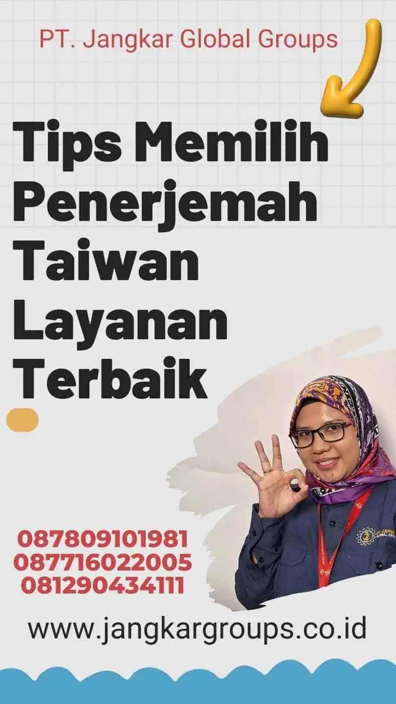 Tips Memilih Penerjemah Taiwan Layanan Terbaik