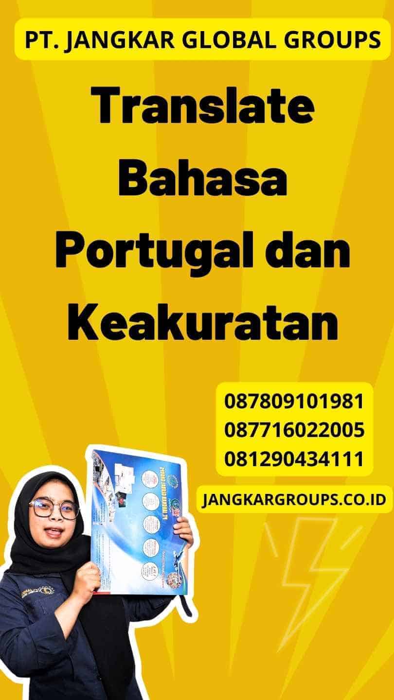 Translate Bahasa Portugal dan Keakuratan