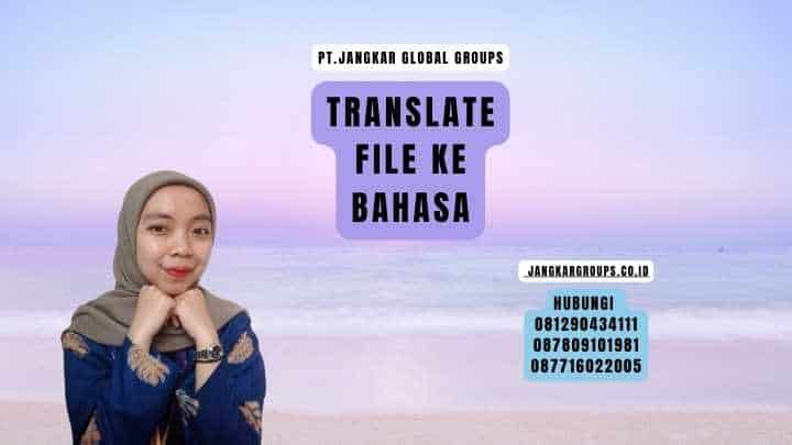 Translate File Ke Bahasa