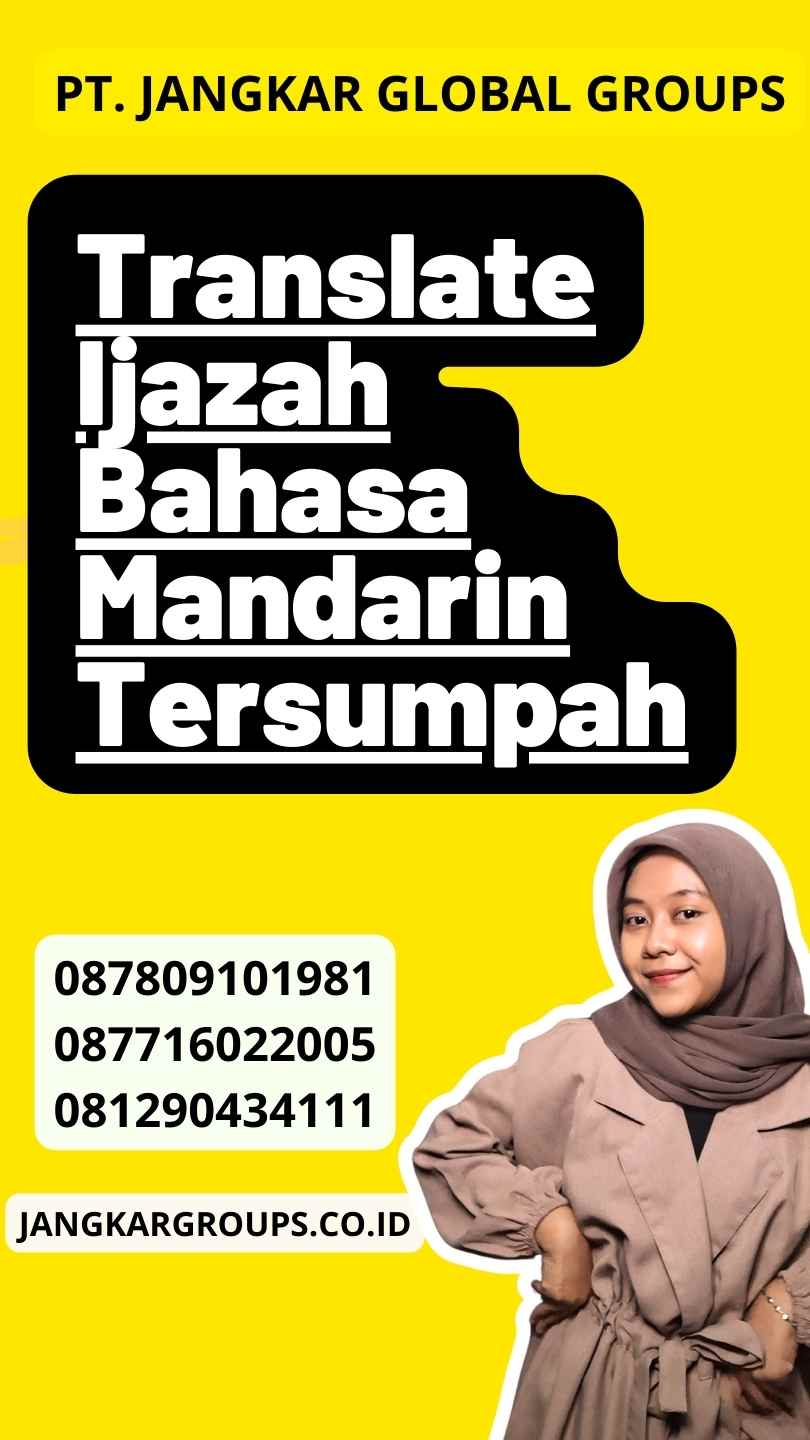 Translate Ijazah Bahasa Mandarin Tersumpah