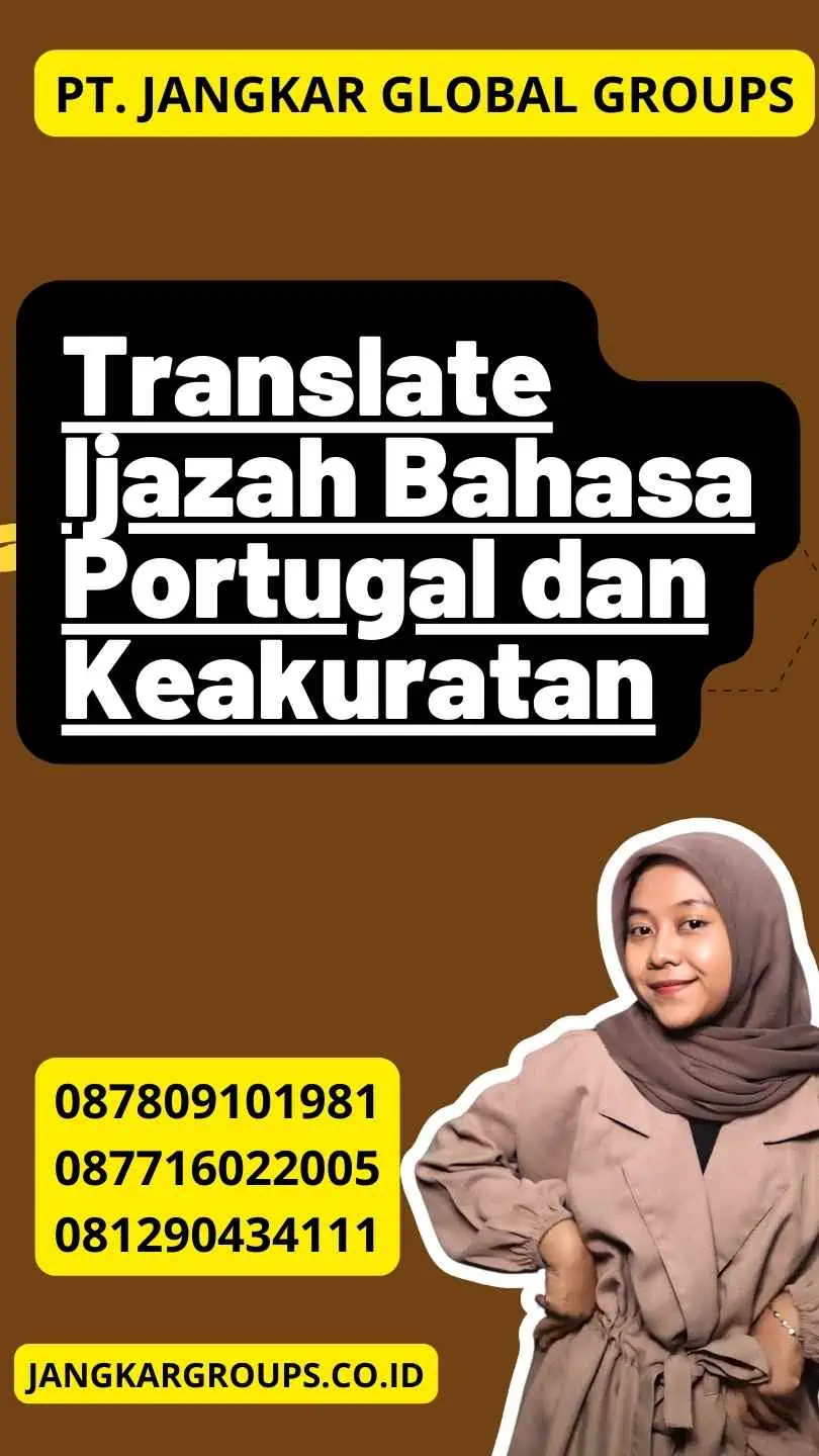 Translate Ijazah Bahasa Portugal dan Keakuratan