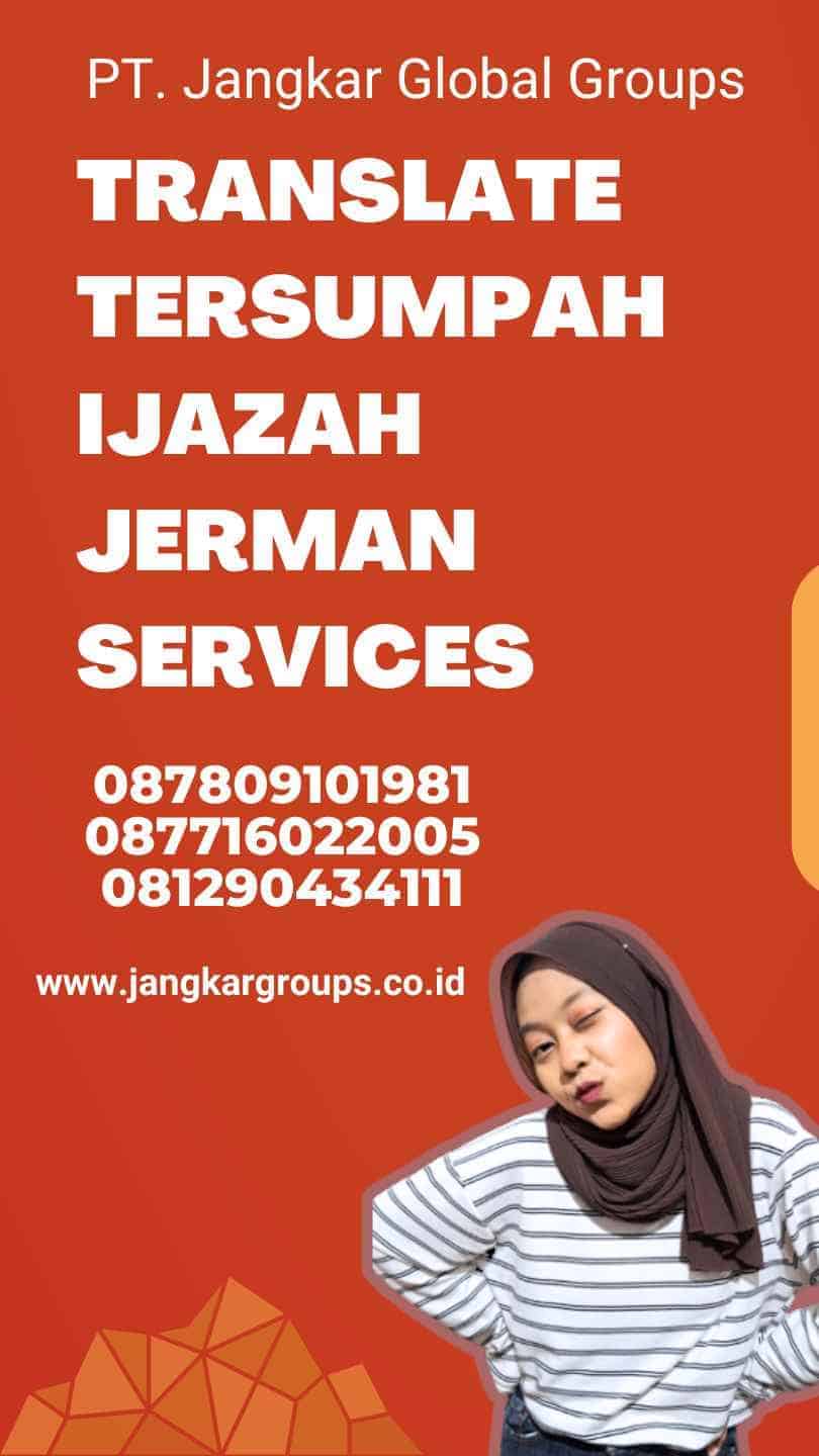 Translate Tersumpah Ijazah Jerman Services