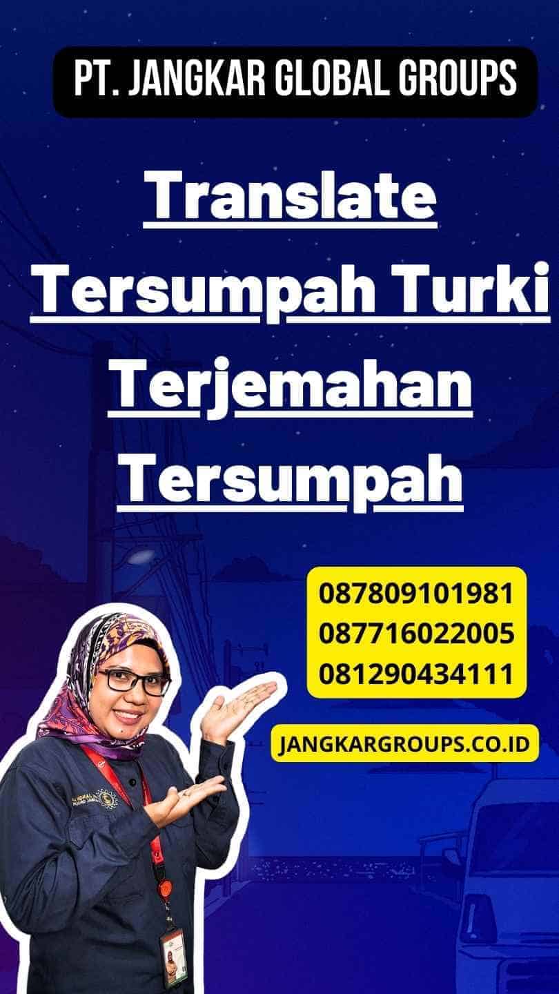 Translate Tersumpah Turki Terjemahan Tersumpah