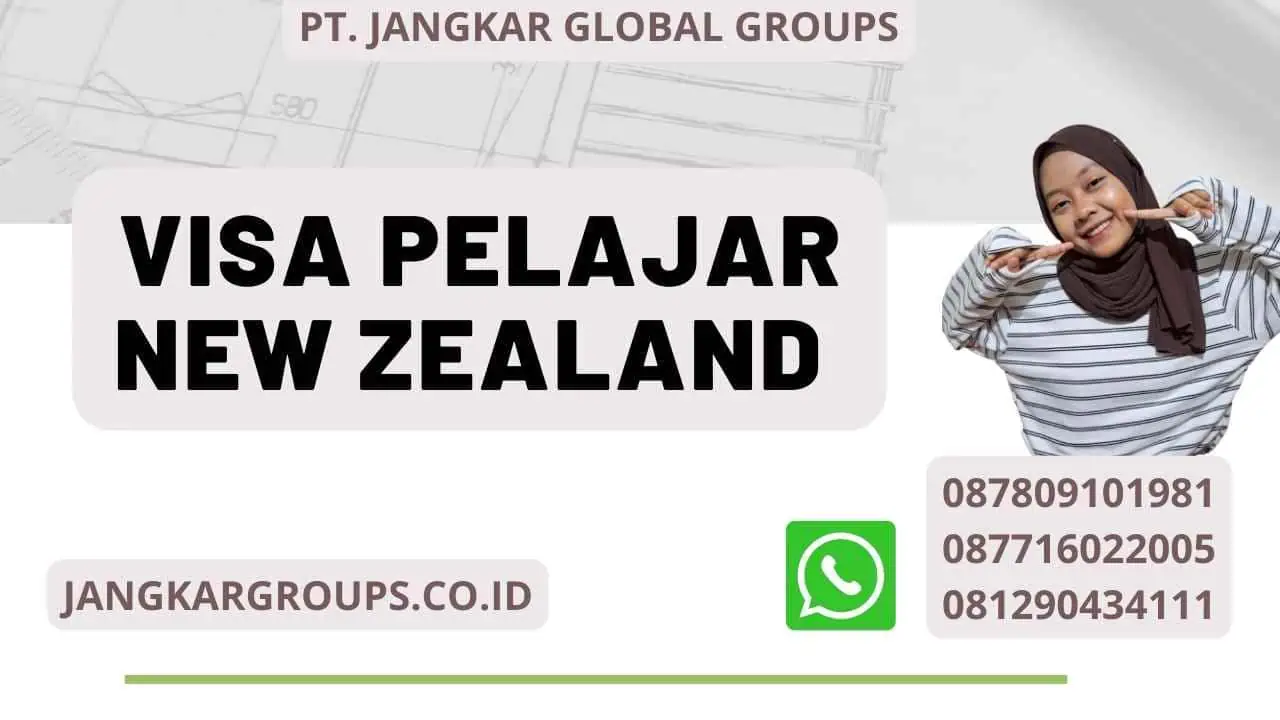 Visa Pelajar New Zealand 