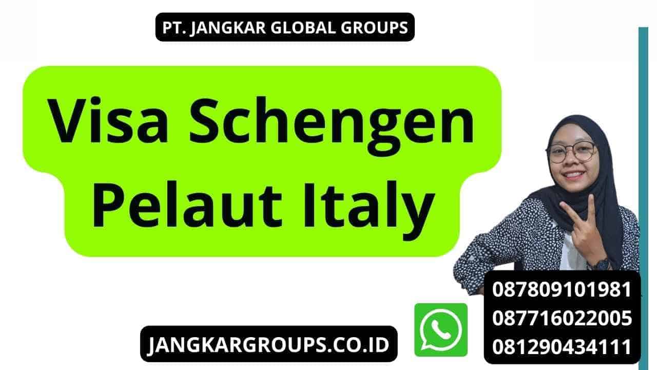 Visa Schengen Pelaut Italy