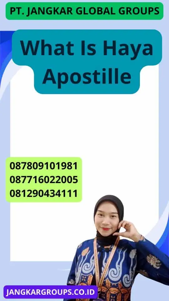 What Is Haya Apostille