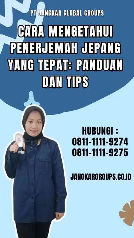 cara mengetahui penerjemah jepang yang Tepat Panduan dan Tips