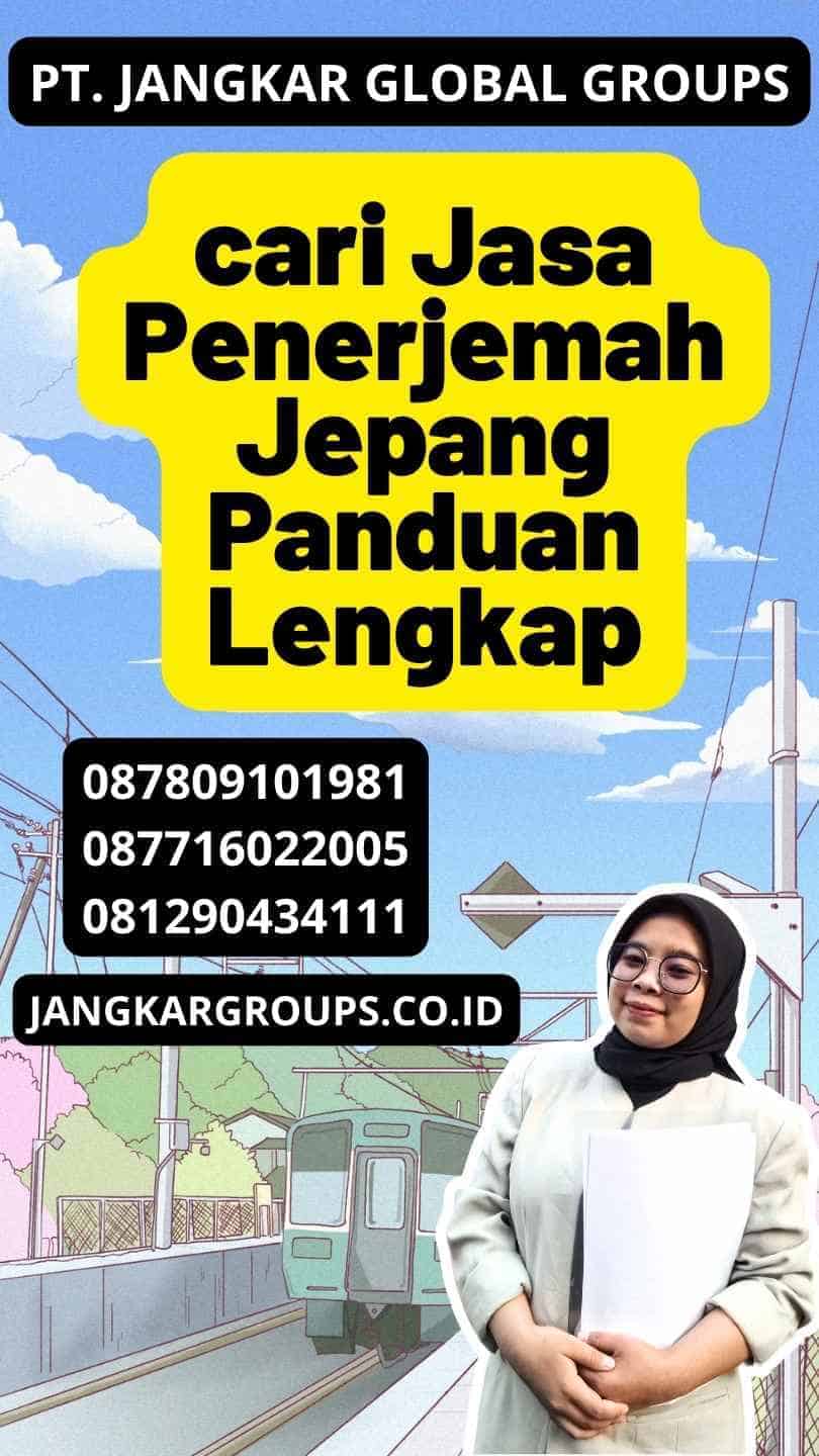 cari Jasa Penerjemah Jepang Panduan Lengkap