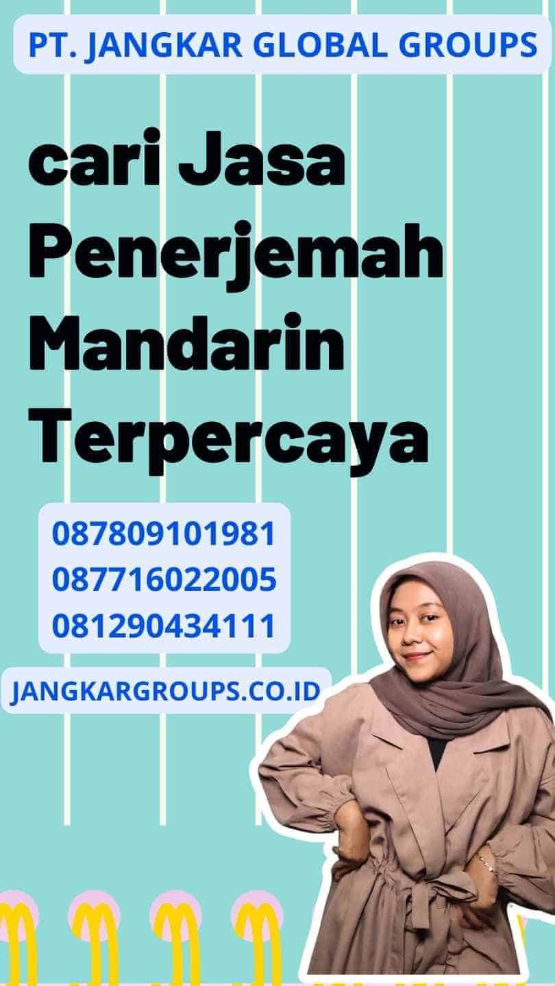 cari Jasa Penerjemah Mandarin Terpercaya