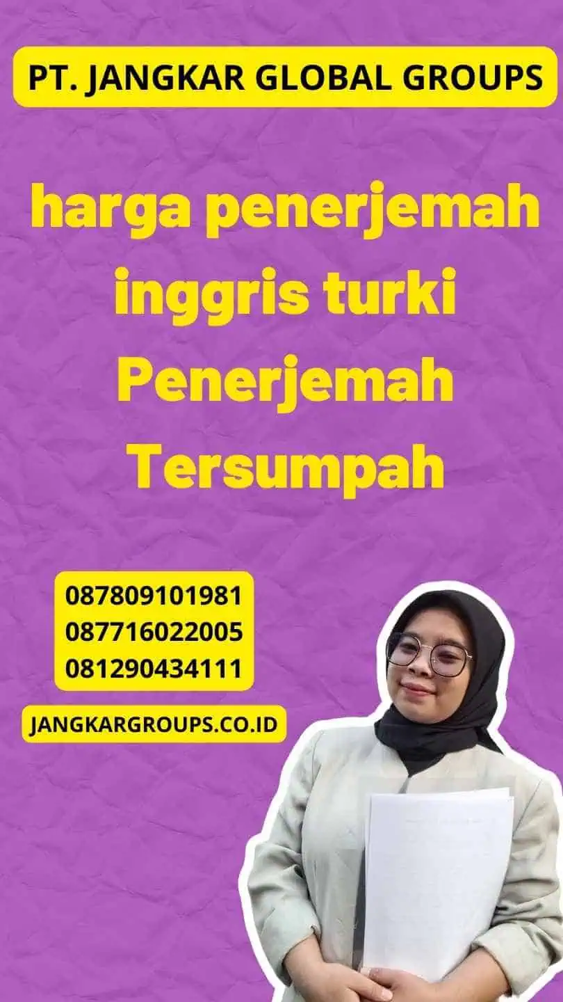 harga penerjemah inggris turki Penerjemah Tersumpah