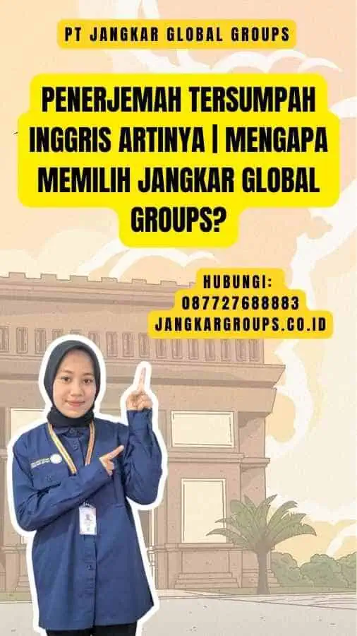 penerjemah tersumpah inggris artinya Mengapa Memilih Jangkar Global Groups