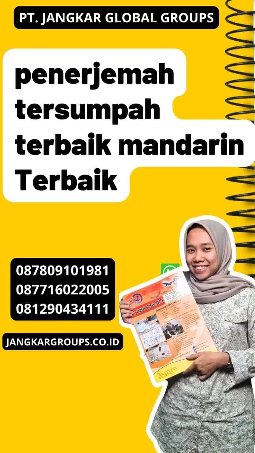 penerjemah tersumpah terbaik mandarin Terbaik