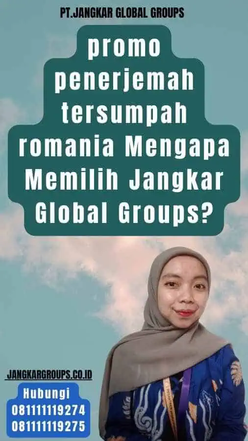 promo penerjemah tersumpah romania Mengapa Memilih Jangkar Global Groups