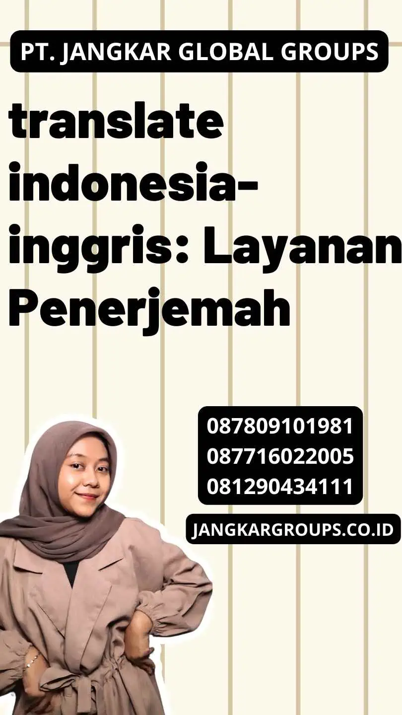 translate indonesia-inggris: Layanan Penerjemah