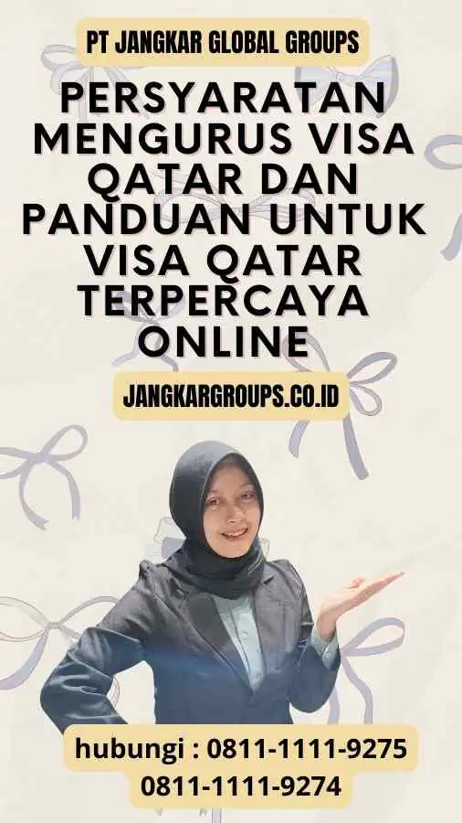 Persyaratan Mengurus Visa Qatar dan Panduan untuk Visa Qatar Terpercaya Online