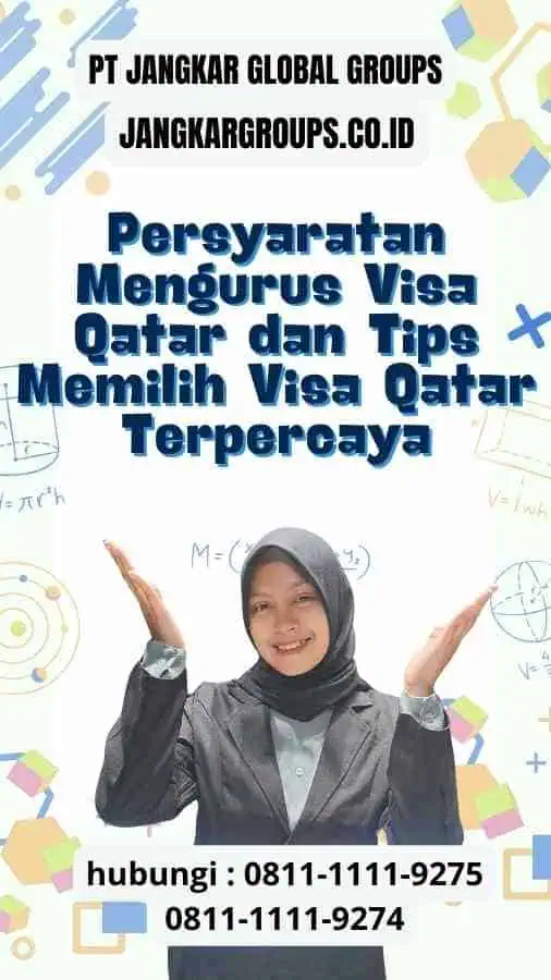 Persyaratan Mengurus Visa Qatar dan Tips Memilih Visa Qatar Terpercaya