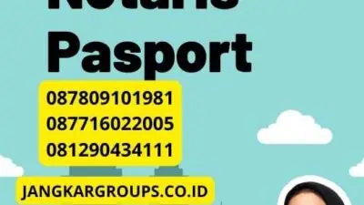 Agen Legalisasi Notaris Pasport