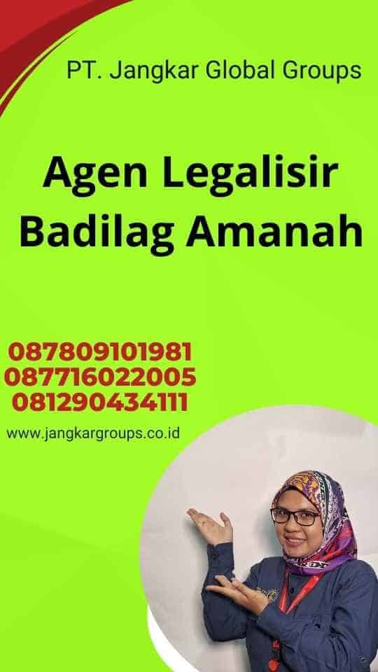 Agen Legalisir Badilag Amanah