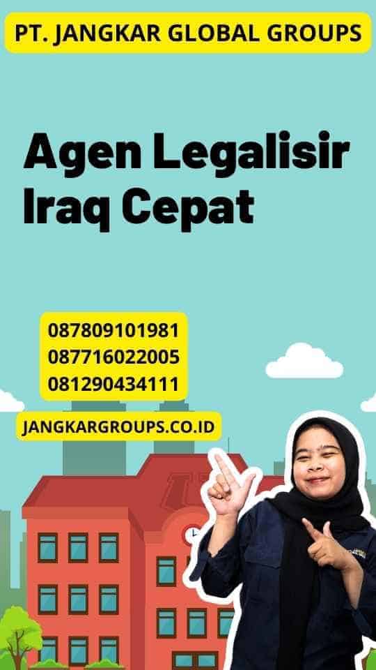 Agen Legalisir Iraq Cepat